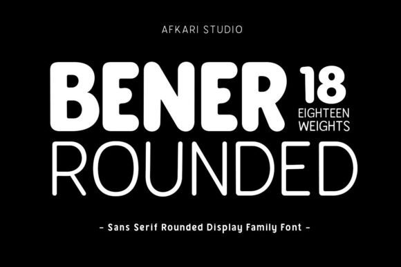 Bener Rounded: The Warm Modern Sans Serif for Designers