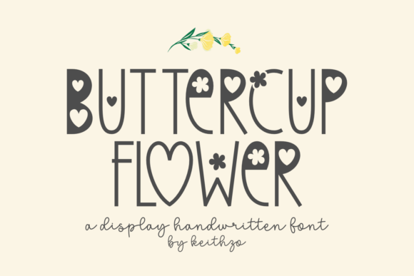 Buttercup Flower: The Handwritten Display Font for Campaigns