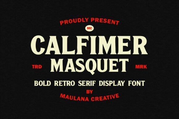 Calfimer Masquet Font Review: Bold Retro Serif for Campaigns