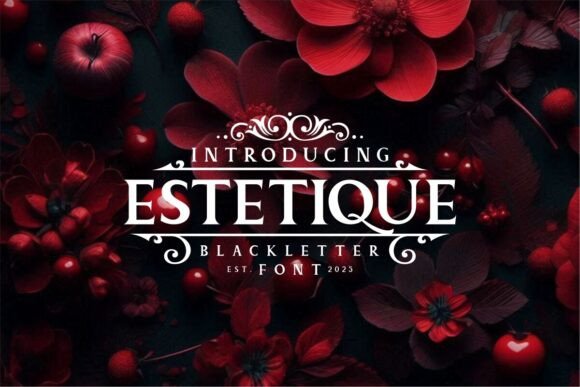 Estetique Font: Bold Blackletter for Modern Branding
