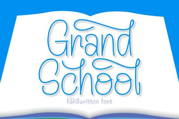 Grand School: The Handwritten Font for Modern Brands